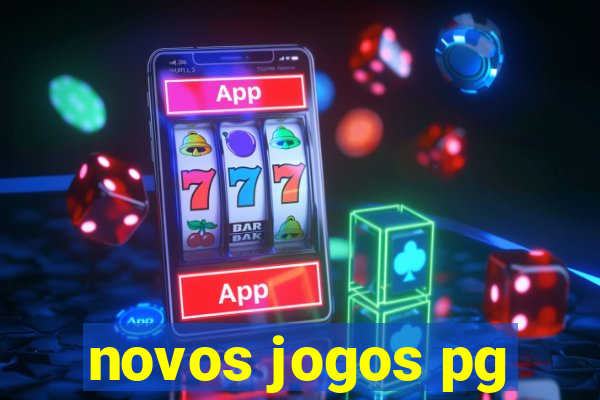 novos jogos pg